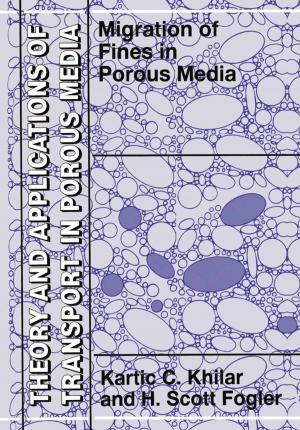 Cover of the book Migrations of Fines in Porous Media by P.M. Matthews