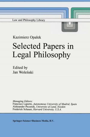 Cover of the book Kazimierz Opałek Selected Papers in Legal Philosophy by E. Spiegelberg