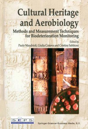 Cover of the book Cultural Heritage and Aerobiology by Alexandre Sanfelice Bazanella, Lucíola Campestrini, Diego Eckhard