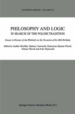 Cover of the book Philosophy and Logic In Search of the Polish Tradition by J.D. van der van der Ploeg