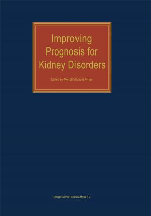 Cover of the book Improving Prognosis for Kidney Disorders by Antonio Bayés de Luna