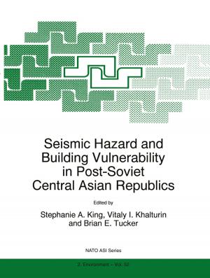 Cover of the book Seismic Hazard and Building Vulnerability in Post-Soviet Central Asian Republics by B. Siertsema