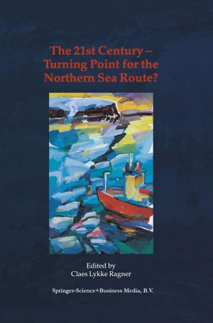 Cover of the book The 21st Century — Turning Point for the Northern Sea Route? by F.G. Weiss