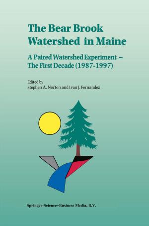 Cover of the book The Bear Brook Watershed in Maine: A Paired Watershed Experiment by Zdenek J. Slouka