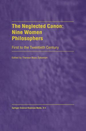 Cover of the book The Neglected Canon: Nine Women Philosophers by Andreas Weber