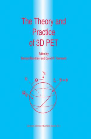 Cover of the book The Theory and Practice of 3D PET by 