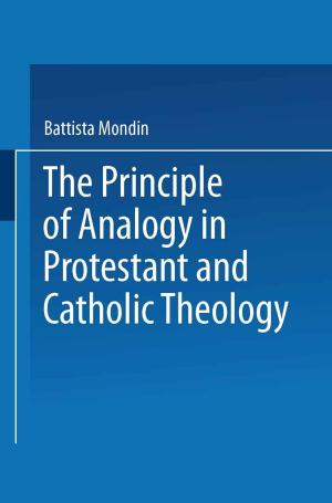 Book cover of The Principle of Analogy in Protestant and Catholic Theology