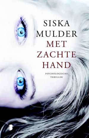 Cover of the book Met zachte hand by Gillian Flynn