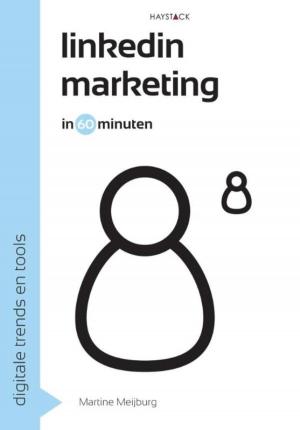 Cover of the book LinkedInmarketing in 60 minuten by Job Boersma, Sarah Gagestein