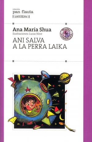 bigCover of the book Ani salva a la perra Laika by 