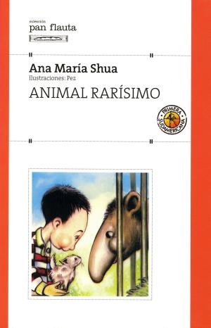 Cover of the book Animal rarísimo by Santiago García