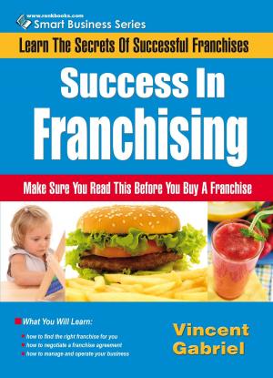 Cover of the book Success In Franchising by GREGG RAINER