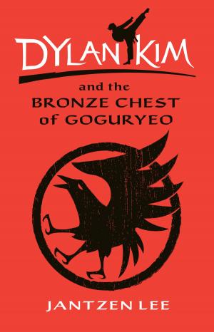 Cover of the book Dylan Kim and the Bronze Chest of Goguryeo by A.K. Stanfield