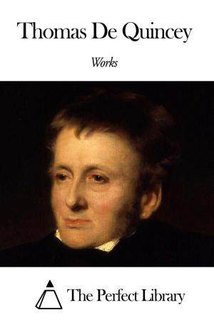 Book cover of Works of Thomas De Quincey