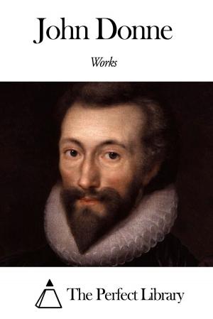 Cover of the book Works of John Donne by Robert Louis Stevenson