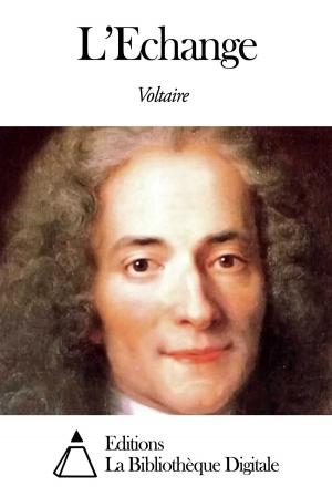 Cover of the book L’Echange by Louis-Claude de Saint-Martin