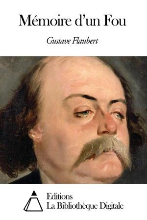 Cover of the book Mémoire d’un Fou by Eugène-Melchior de Vogüé