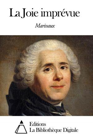 Cover of the book La Joie imprévue by Marie Catherine d'Aulnoy
