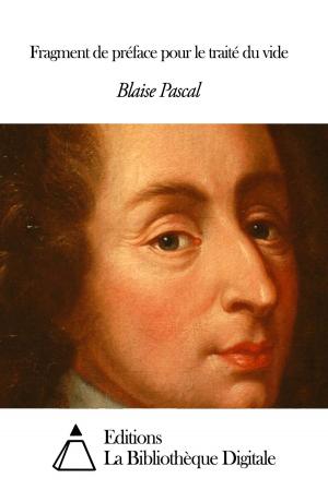 Cover of the book Fragment de préface pour le traité du vide by Jean le Rond d' Alembert