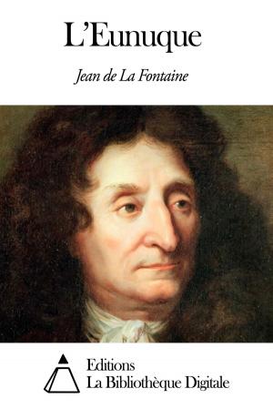 Cover of the book L’Eunuque by Adelbert von Chamisso