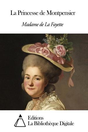 Cover of the book La Princesse de Montpensier by Pierre de Ronsard
