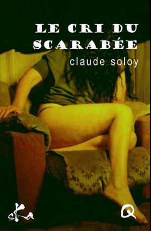 Cover of the book Le cri du scarabée by Frédérique Trigodet