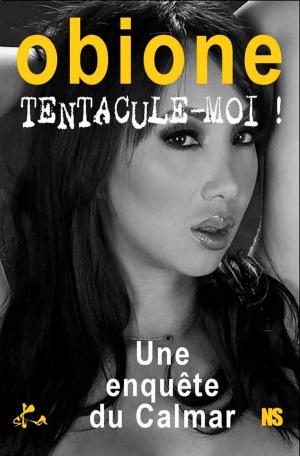 Book cover of Tentacule-moi