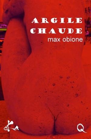 Cover of the book Argile chaude by Jérémy Bouquin