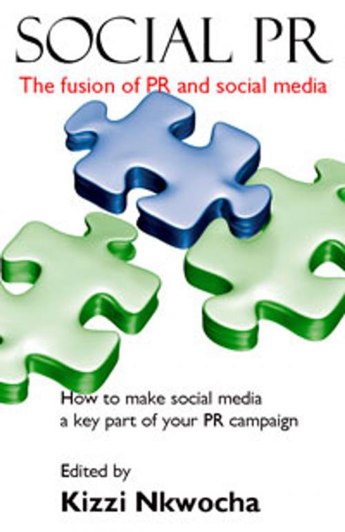 Cover of the book Social PR by Kizzi Nkwocha, Mithra Publishing