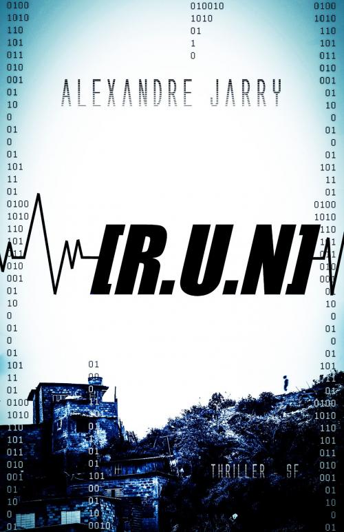 Cover of the book [R.U.N] by Alexandre Jarry, MysteranduM