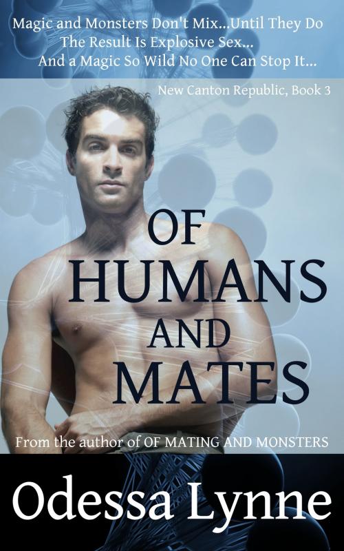 Cover of the book Of Humans and Mates by Odessa Lynne, Odelyn Publishing