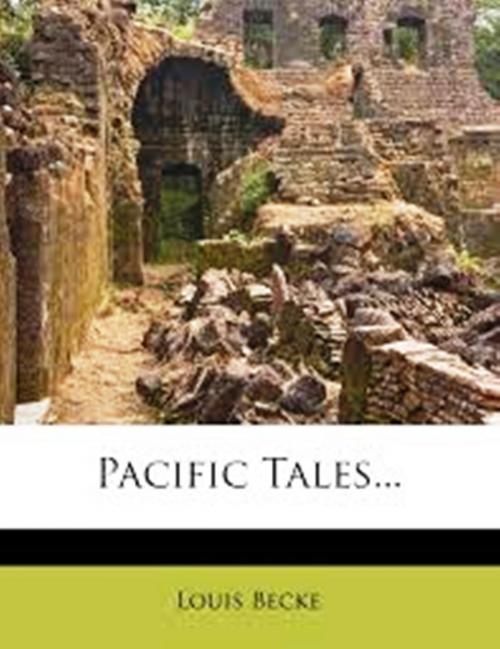 Cover of the book Pacific Tales (1897) by Louis Becke, WDS Publishing