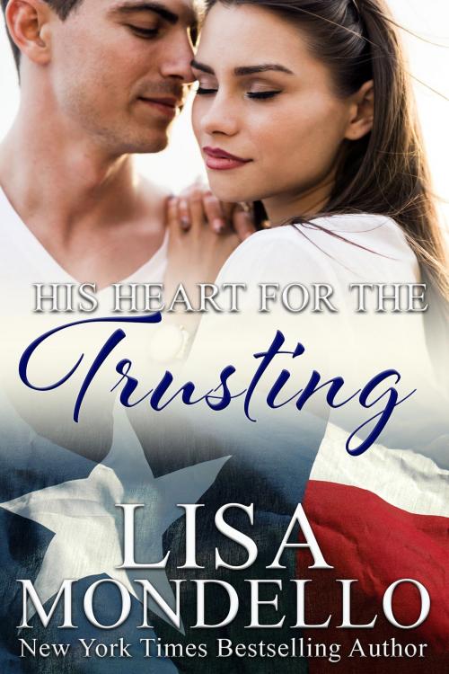 Cover of the book His Heart for the Trusting by Lisa Mondello, Lisa Mondello