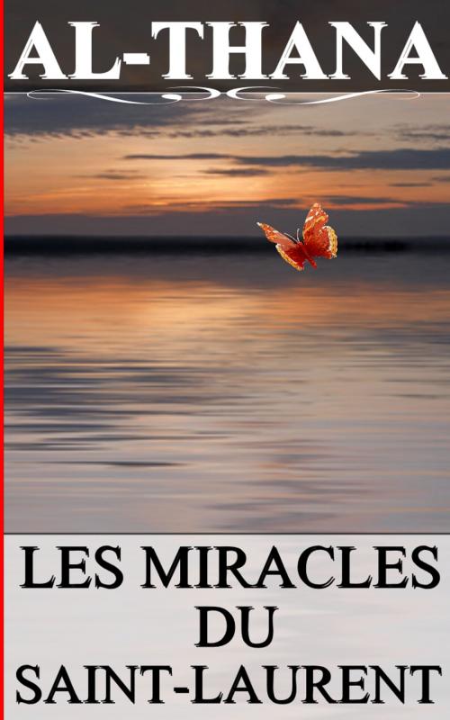 Cover of the book LES MIRACLES DU SAINT-LAURENT by AL-THANA, Sylvaine Varlaz