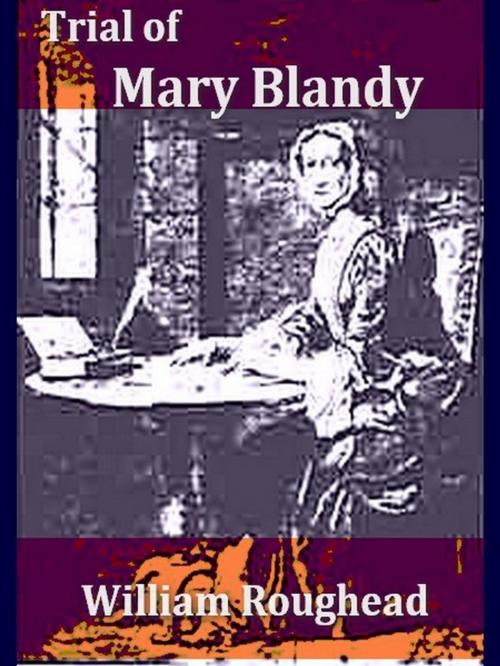Cover of the book Trial of Mary Blandy by William Roughead, Editor, VolumesOfValue
