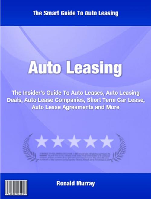 Cover of the book Auto Leasing by Ronald Murray, Tru Divine Publishing