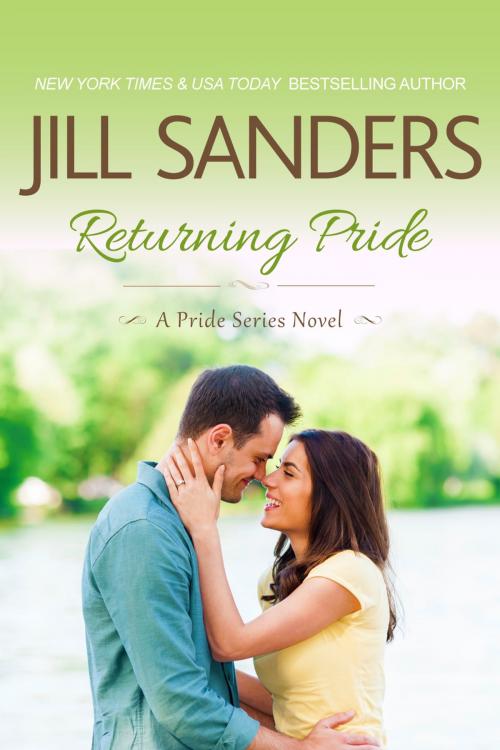 Cover of the book Returning Pride by Jill Sanders, Jill Sanders