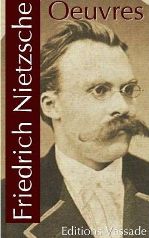 Cover of the book Friedrich Nietzsche : Oeuvres by Friedrich Nietzsche, Vassade