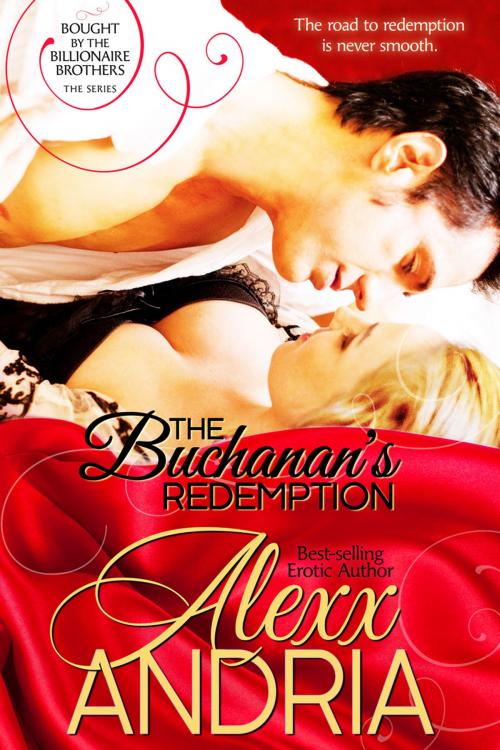 Cover of the book The Buchanan's Redemption by Alexx Andria, Alexx Andria