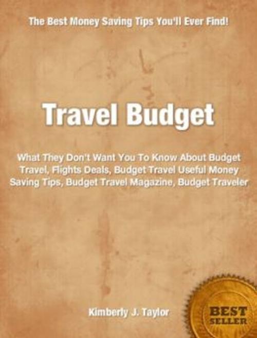 Cover of the book Travel Budget by Kimberly Taylor, Tru Divine Publishing