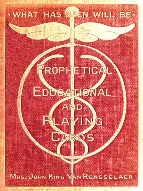 Cover of the book Prophetical, Educational and Playing Cards by M. K. Van Rensselaer, VolumesOfValue