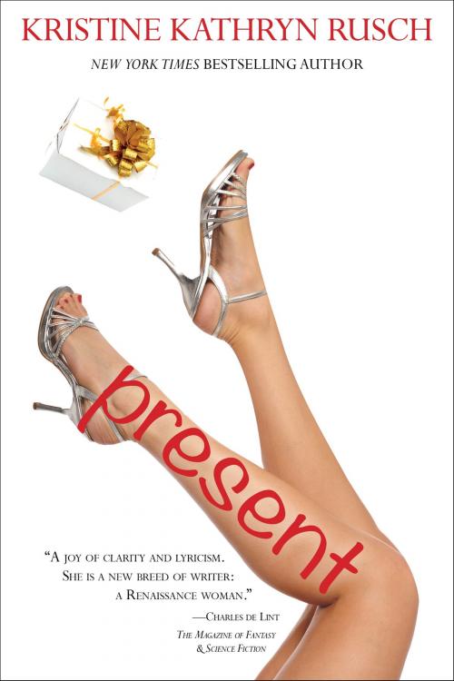 Cover of the book Present by Kristine Kathryn Rusch, WMG Publishing Incorporated