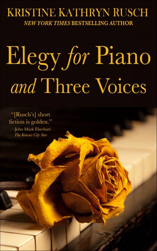 Cover of the book Elegy for Piano and Three Voices by Kristine Kathryn Rusch, WMG Publishing Incorporated