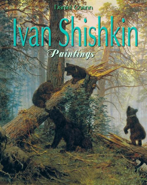Cover of the book Ivan Shishkin by Daniel Coenn, Classic & Annotated