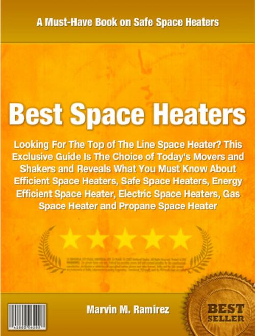 Cover of the book Best Space Heaters by Marvin Ramirez, Tru Divine Publishing
