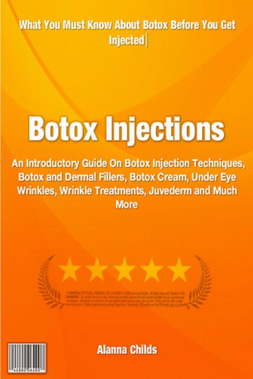 Cover of the book Botox Injections by Alanna Childs, Tru Divine Publishing