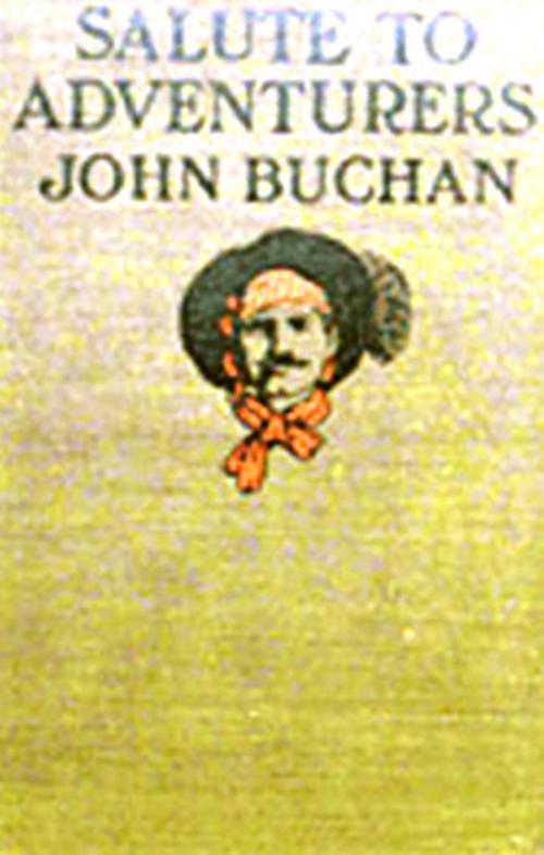 Cover of the book Salute to Adventurers by John Buchan, WDS Publishing