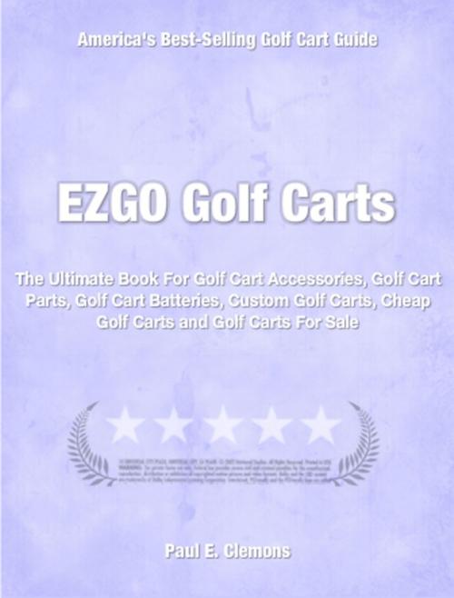 Cover of the book EZGO Golf Carts by Paul Clemons, Tru Divine Publishing