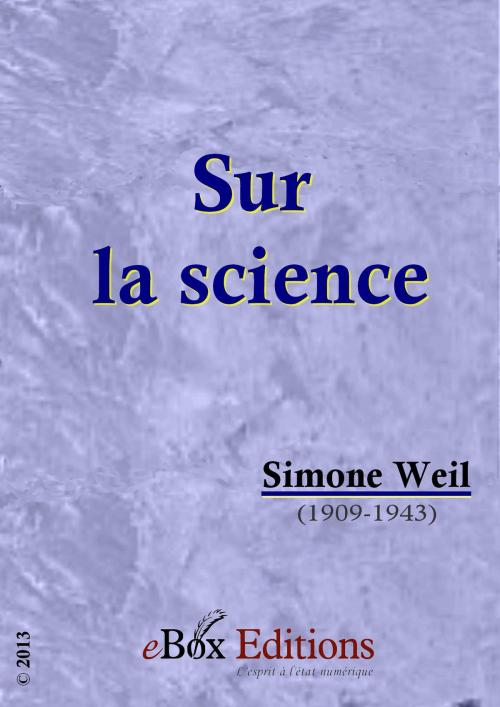 Cover of the book Sur la science by Weil Simone, eBoxeditions