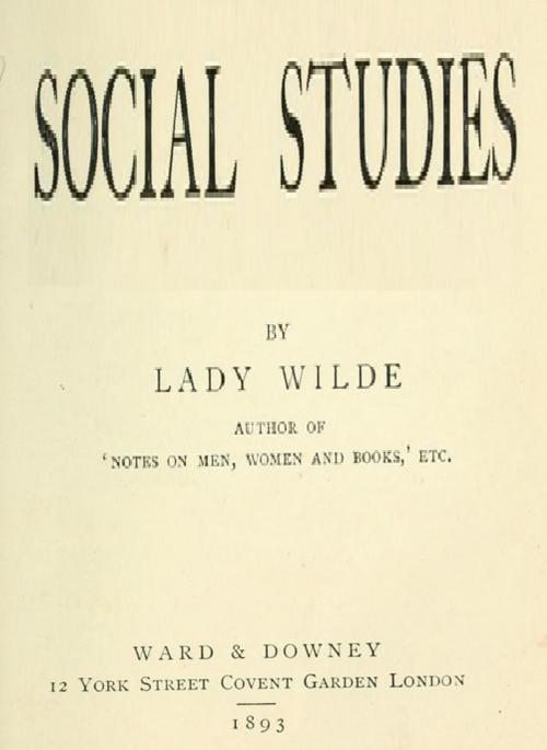 Cover of the book Social studies by Lady Wilde by Lady Wilde, Klasszic